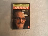 Bernard Chevallier interroge l'abbé Pierre 2253041513 Book Cover