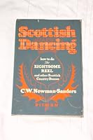 Scottish dancing;: How to do the eightsome reel and other Scottish country dances B0006ATMCG Book Cover