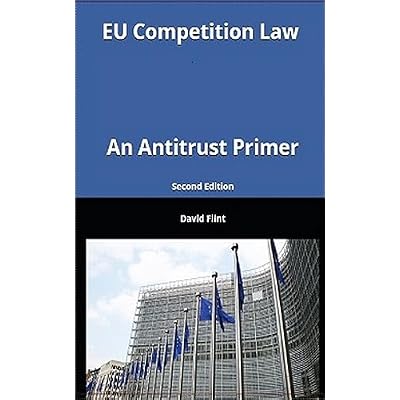 EU Competition Law: An Antitrust Primer