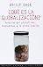 Qué es la globalización? : falacias del globalismo, respuestas a la globalización (Estado y Sociedad, Band 58) - Beck, Ulrich
