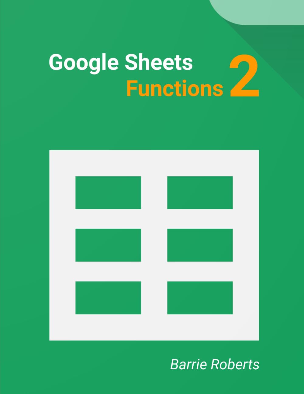 Google Sheets Functions 2 (Google Workspace apps)