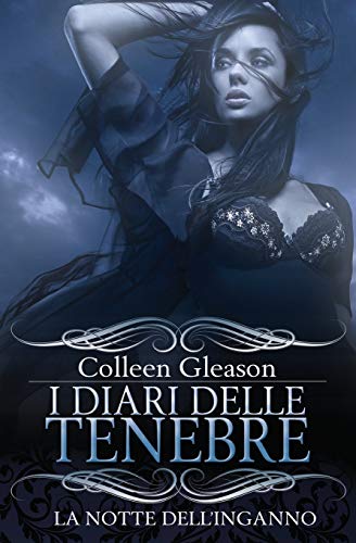 La notte dell'inganno: I diari delle tenebre [Italian] 193141985X Book Cover