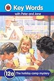 Key Words with Peter and Jane #12 the Holiday Camp Mystery Ser A