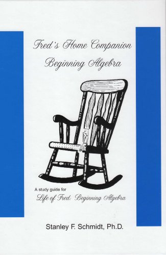 Fred's Home Companion--Beginnning Algebra