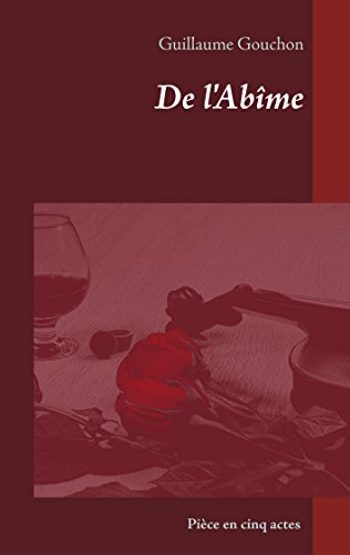 De l'Abîme (French Edition)