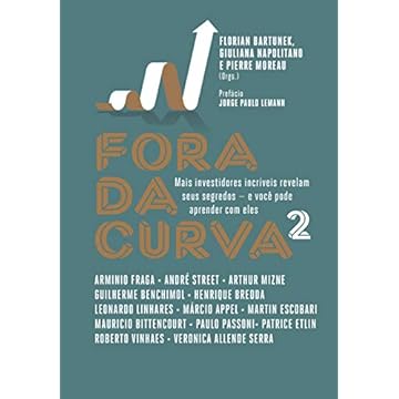 Capa do livro Fora da curva 2: Mais investidores incríveis revelam seus segredos _ e você pode aprender com eles