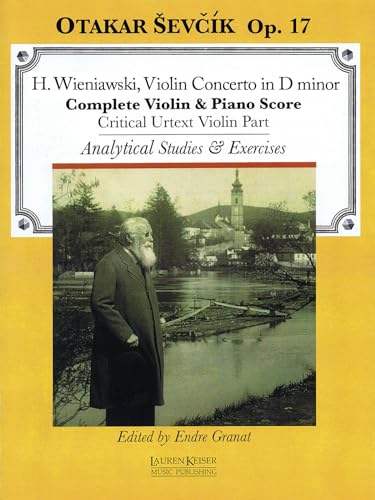 Violin Concerto in D minor, Op. 17: with analytical studies and exercises by Otakar Sevcik, Op. 22