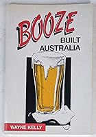 Booze built Australia 0646220934 Book Cover
