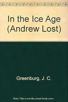 Library Binding In the Ice Age (Andrew Lost) Book