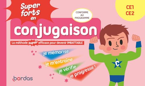 Super forts en conjugaison CE1 - CE2 - La méthode SUPER efficace pour devenir imbattable