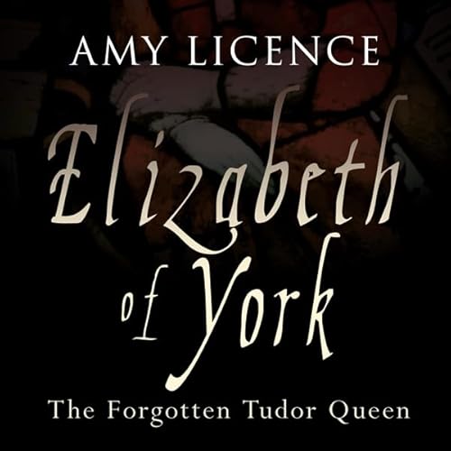 Elizabeth of York Audiolivro Por Amy Licence capa
