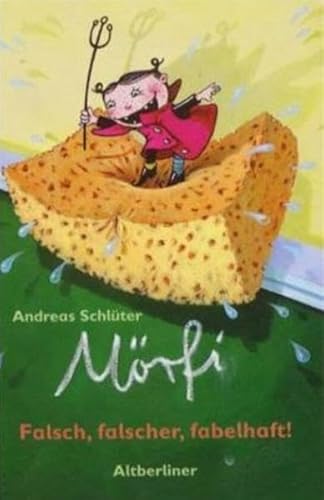 Mörfi - Falsch, falscher, fabelhaft