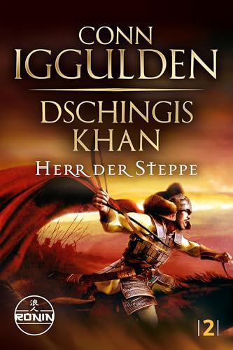 Dschingis Khan – Herr der...