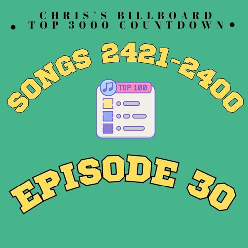 Page de couverture de Episode #30 - Songs #2420-#2401