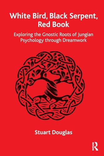 White Bird, Black Serpent, Red Book: Exploring the Gnostic Roots of Jungian Psychology through Dreamwork