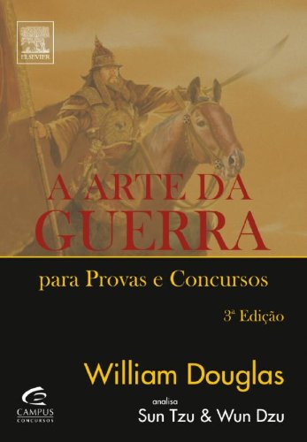 A Arte Da Guerra. Para Provas E Concursos