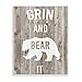 Stupell Industries Grin and Bear It Phrase Rustic Animal Pun Wall Plaque, 10 x 15, Tan