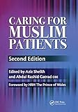Caring for Muslim Patients (Sheikh, Caring for Muslim Patients)