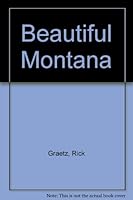 Beautiful Montana 0915796244 Book Cover
