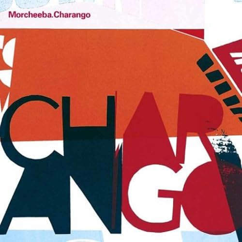 Charango by Morcheeba (Audio CD)