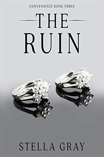 The Ruin (Convenience Book 3) The Ruin (Convenience Book 3)