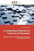 Le Fantastique Litta(c)Raire En France Et En Roumanie 6131522812 Book Cover