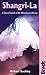 Produktbild Shangri-la A Practical Guide to the Himalayan Dream by Buckley, Michael ( Author ) ON Sep-15-2008, Paperback