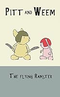 Pitt and Weem. The Flying Ramster 1502732130 Book Cover