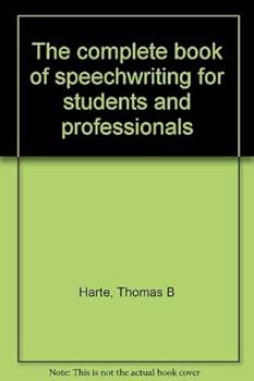 Paperback The complete book of speechwriting for students and professionals Book