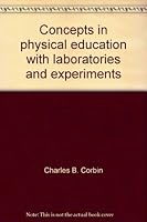 Concepts in Physical Education: With Laboratories and Experiments 069707143X Book Cover