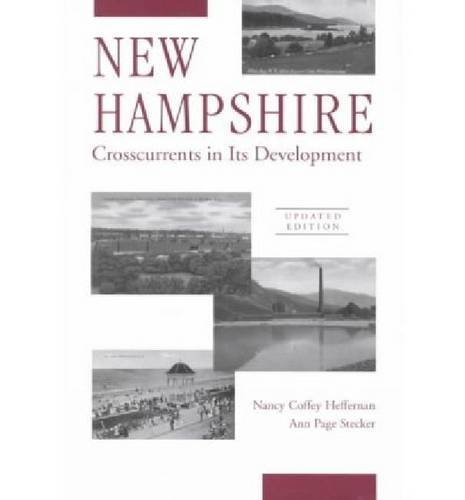 New Hampshire: Crosscurrents in Its Development
