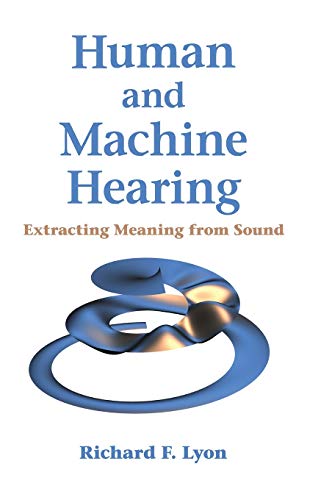 Télécharger Human and Machine Hearing: Extracting Meaning from Sound PDF Ebook En Ligne