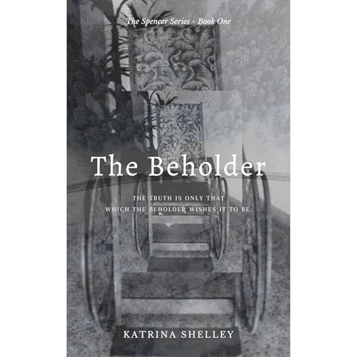 The Beholder Audiobook By Katrina Shelley cover art