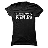 Gnarly Tees Women's It's A Beautiful Day To Save Lives T-Shirt M Black
