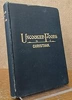 Uncooked Foods & How to Use Them A Treatise on How to Get the Highest Form of Animal Energy From Food B000HKZOZO Book Cover