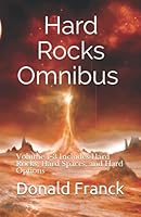 Hard Rocks Omnibus: Volume 1-3 Includes Hard Rocks, Hard Spaces, and Hard Options 1718153848 Book Cover