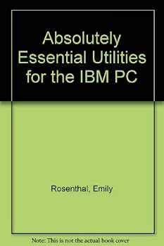 Paperback Absolutely essential utilities for the IBM PC Book