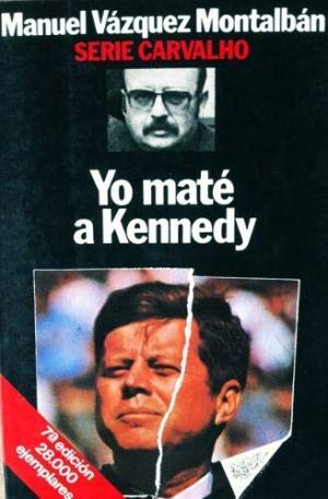 Yo maté a Kennedy [Spanish] 8432069140 Book Cover