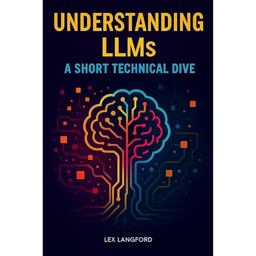Understanding LLMs Audiobook By Lex Langford cover art