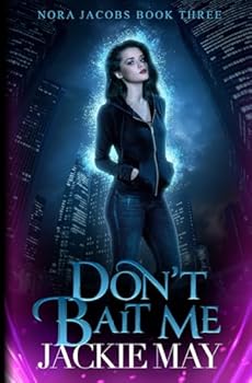 Paperback Don't Bait Me (Nora Jacobs) Book