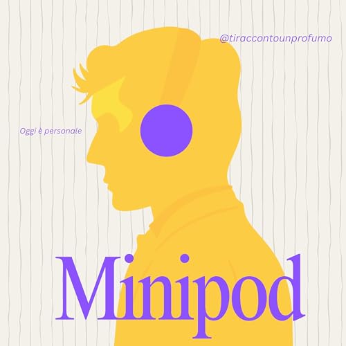 Minipod: profumo del giorno con Moreno Podcast By  cover art