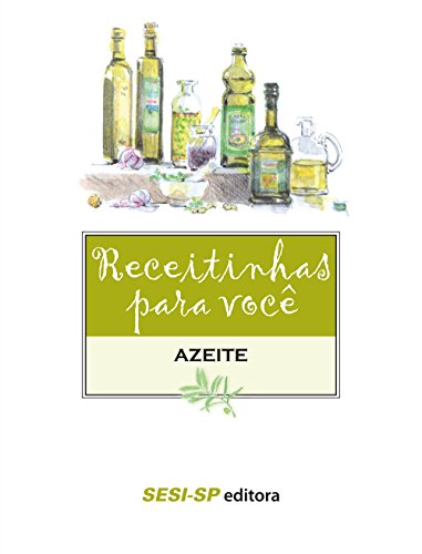 Receitinhas para você - Azeite
