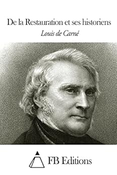 Paperback De la Restauration et ses historiens [French] Book