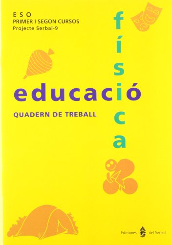 Serbal-9. Educació física. Primer i segon cursos. Quadern de treball