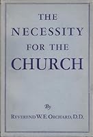 The Necessity for the Church B000KINEMS Book Cover