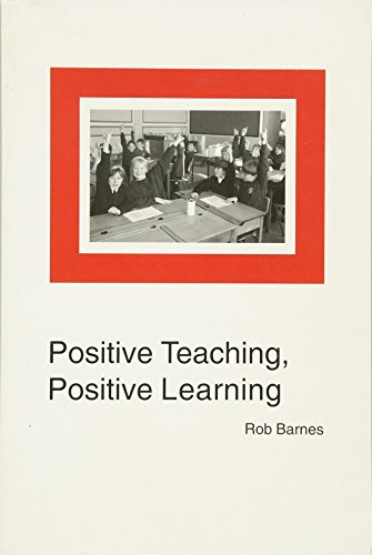 Positive Teaching, Positive Learning view 2