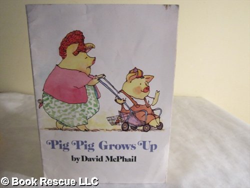 Pig Pig Grows Up 0590320130 Book Cover