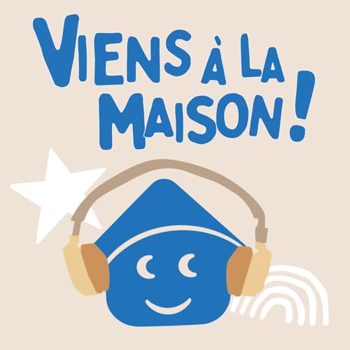 Couverture de Viens &agrave; la Maison !