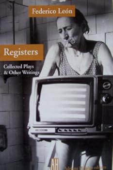Paperback Registers: Collected Plays & Other Writings Book