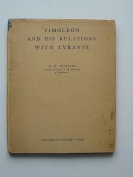 Hardcover Timoleon and His Relations With Tyrants Book